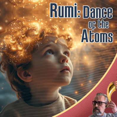 Rumi_dance_whith_the_atoms
